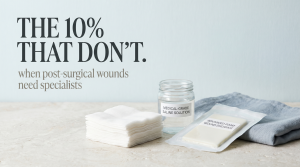 The 10% That Don't - post-surgical wound care, Precision Wound Centers Los Angeles